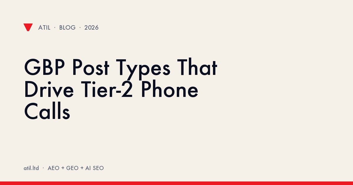 GBP Post Types That Drive Tier-2 Phone Calls illustration